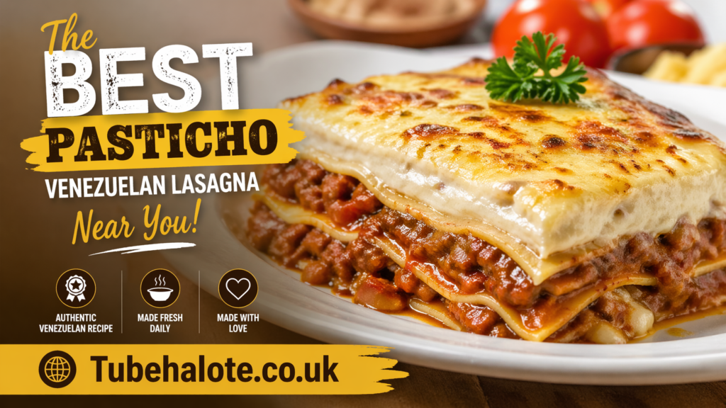 Best Pasticho Venezuelan Lasagna Near Me – Authentic Recipe, Top Places & Ultimate Guide (2026)