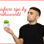 betterthisfacts tips by betterthisworld