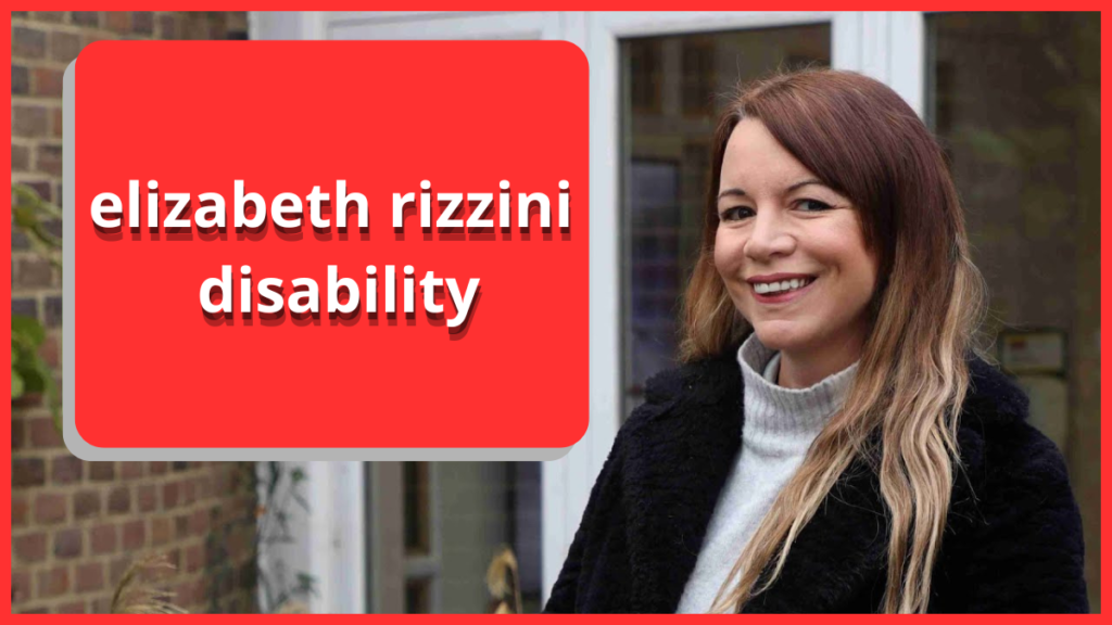 elizabeth rizzini disability