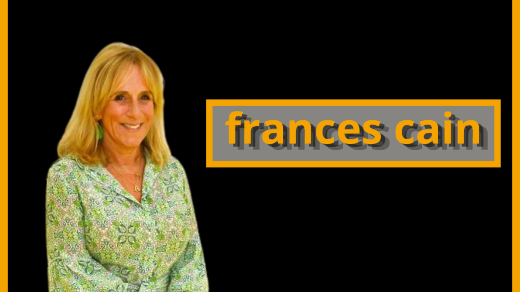 frances cain