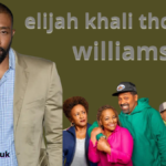 elijah khali thomas williams