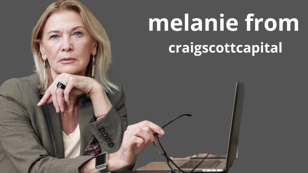 melanie from craigscottcapital