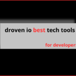 droven io best tech tools for developers